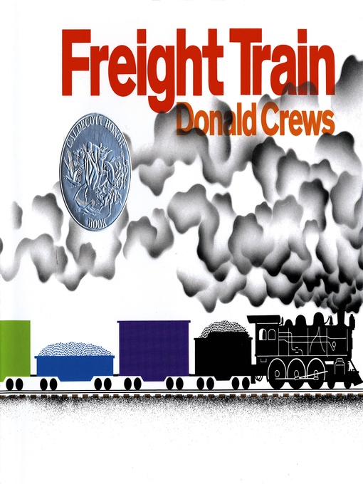 Title details for Freight Train by Donald Crews - Wait list